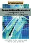 Image for Computational Economics : A Perspective from Computational Intelligence