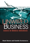 Image for Unwired business  : cases in mobile business