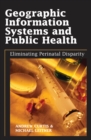Image for Geographic Information Systems and Public Health
