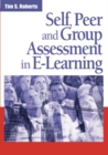 Image for Self, Peer, and Group Assessment in E-learning.