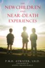 Image for New Children and Near Death Experiences