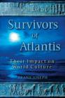 Image for Survivors of Atlantis : Their Impact on World Culture