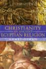 Image for Christianity : An Ancient Egyptian Religion