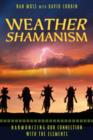 Image for Weather Shamanism : Harmonizing Our Connection with the Elements