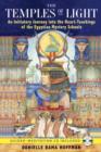 Image for The Temples of Light : An Initiatory Journey into the Heart Teachings of the Egyptian Mystery Schools