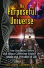 Image for The Purposeful Universe
