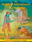 Image for The Magical Adventures of Krishna : How a Mischief Maker Saved the World