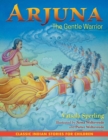 Image for Arjuna  : the gentle warrior