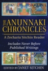 Image for Anunnaki Chronicles: A Zecharia Sitchin Reader