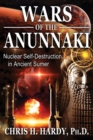 Image for Wars of the Anunnaki: nuclear self-destruction in ancient Sumer