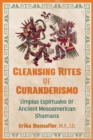 Image for Cleansing Rites of Curanderismo