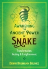 Image for Awakening the Ancient Power of Snake