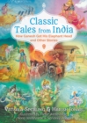Image for Classic tales from India  : how Ganesh got his elephant head and other stories