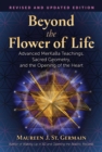 Image for Beyond the Flower of Life: Advanced MerKaBa Meditations, Sacred Geometry, and the Opening of the Heart