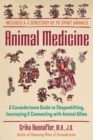 Image for Animal medicine  : a curanderismo guide to shapeshifting, journeying, and connecting with animal allies