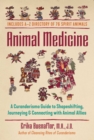 Image for Animal Medicine: A Curanderismo Guide to Shapeshifting, Journeying, and Connecting With Animal Allies