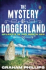 Image for The mystery of Doggerland  : Atlantis in the North Sea