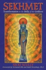 Image for Sekhmet: transformation in the belly of the goddess
