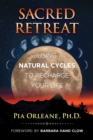 Image for Sacred retreat: using natural cycles to recharge your life