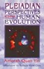 Image for Pleiadian Perspectives on Human Evolution