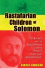 Image for Rastafarian Children of Solomon: The Legacy of the Kebra Nagast and the Path to Peace and Understanding