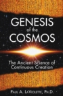 Image for Genesis of the Cosmos: The Ancient Science of Continuous Creation