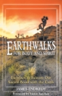 Image for Earthwalks for Body and Spirit: Exercises to Restore Our Sacred Bond with the Earth