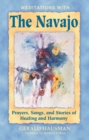 Image for Meditations with the Navajo: Prayers, Songs, and Stories of Healing and Harmony