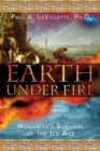 Image for Earth Under Fire: Humanity&#39;s Survival of the Ice Age