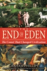 Image for End of Eden: The Comet That Changed Civilization