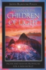 Image for Return of the Children of Light: Incan and Mayan Prophecies for a New World