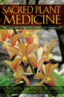 Image for Sacred Plant Medicine: The Wisdom in Native American Herbalism