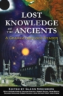 Image for Lost Knowledge of the Ancients: A Graham Hancock Reader