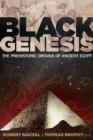 Image for Black Genesis: The Prehistoric Origins of Ancient Egypt