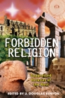 Image for Forbidden Religion: Suppressed Heresies of the West