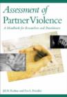 Image for Assessment of Partner Violence : A Handbook for Researchers and Practitioners