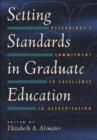 Image for Setting standards in graduate education  : psychology&#39;s commitment to excellence in accreditation