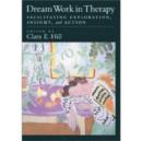 Image for Dream work in therapy  : facilitating exploration, insight and action