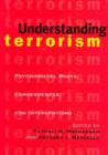 Image for Understanding terrorism  : psychosocial roots, consequences, and interventions