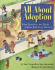 Image for All About Adoption : How Families Are Made &amp; How Kids Feel About It