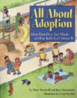Image for All about Adoption : How Families are Made and How Kids Feel About it
