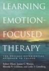 Image for Learning emotion-focused therapy  : the process-experiential approach to change