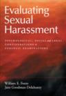 Image for Evaluating Sexual Harassment : Psychological, Social, and Legal Considerations in Forensic Examinations