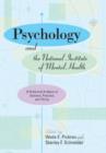 Image for Psychology and the National Institute of Mental Health  : a historical analysis of science, practice, and policy