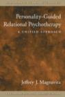 Image for Personality-guided Relational Psychotherapy
