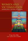 Image for Women and victimization  : contributing factors, interventions, and implications