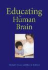Image for Educating the Human Brain
