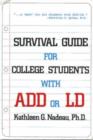 Image for Survival Guide for College Students With ADHD or LD