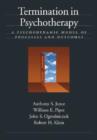 Image for Termination in Psychotherapy : A Psychodynamic Model of Processes and Outcomes