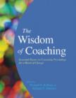 Image for The Wisdom of Coaching : Essential Papers in Consulting Psychology for a World of Change